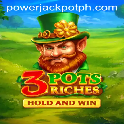 Experience the Excitement of 3potsRiches at PowerJackpot Casino
