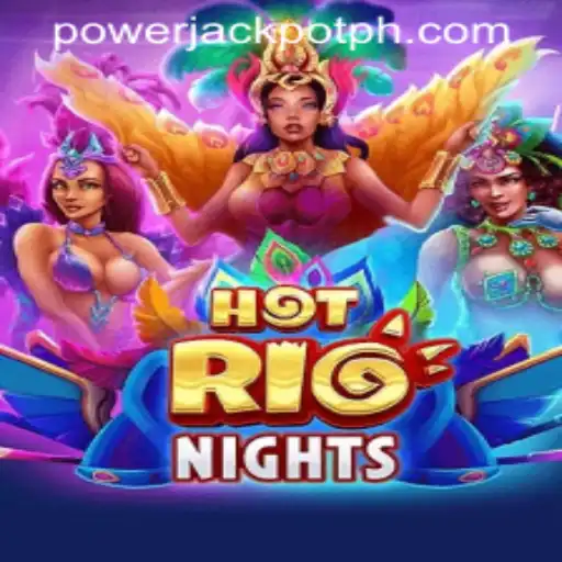 HotRioNights: An Electrifying Game Experience at PowerJackpot Casino