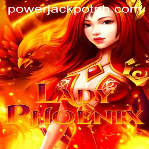 Exploring the Thrilling World of LadyPhoenix at PowerJackpot Casino